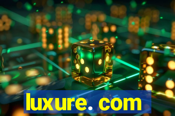 luxure. com